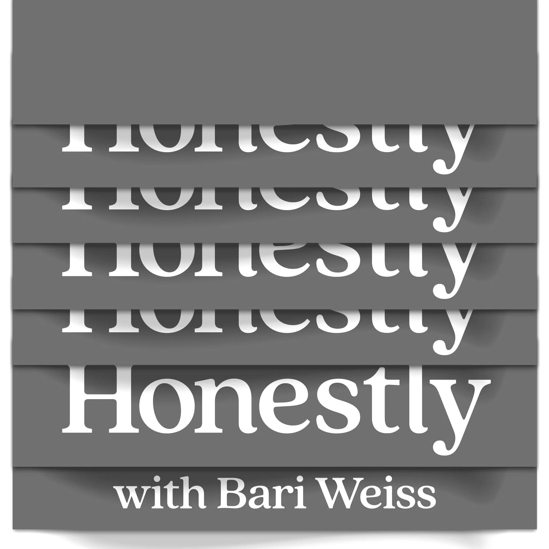 A poster that says honestly with bari weiss on it