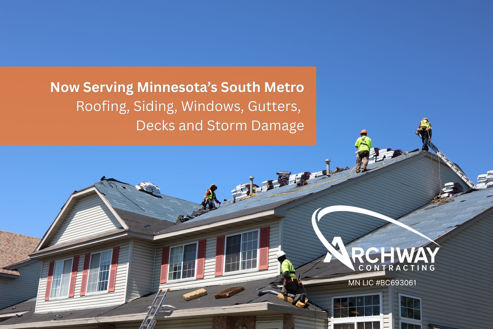 Archway Contracting roofing and exterior services for south metro Minnesota homes and properties