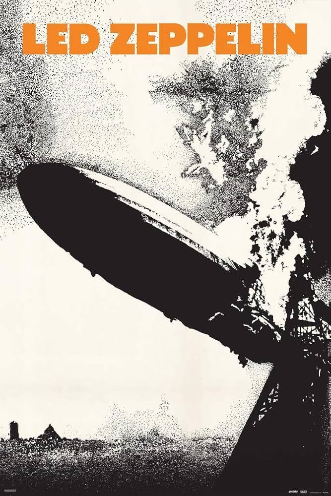 Poster for Led Zeppelin: Black and white zeppelin image with the band's name in orange above.