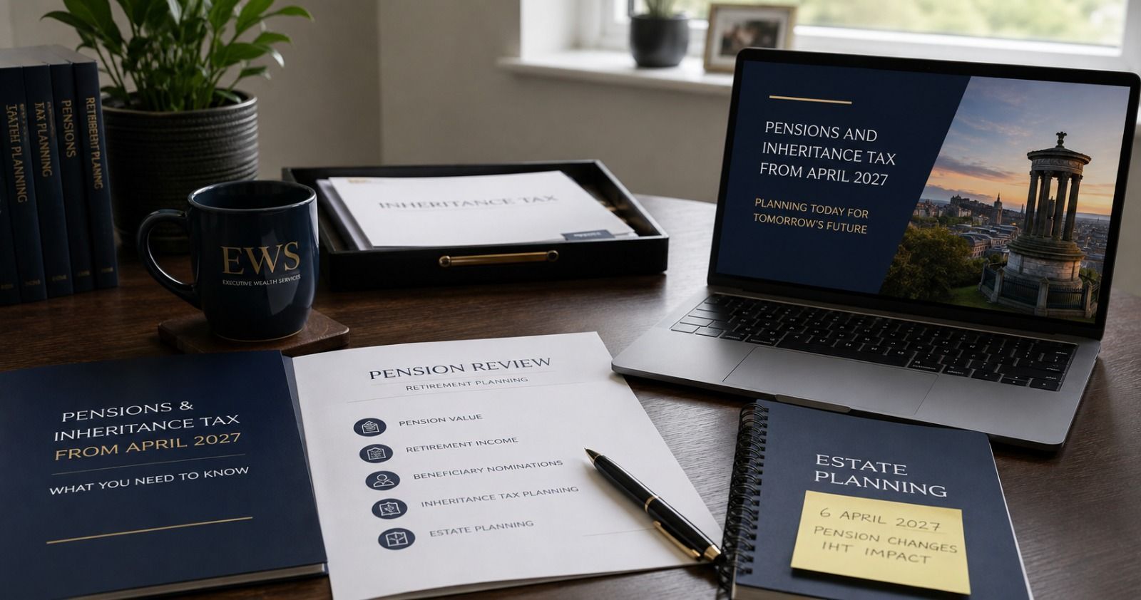 Pension review and estate planning documents for the April 2027 inheritance tax changes