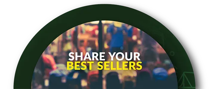 Share Your Best Sellers