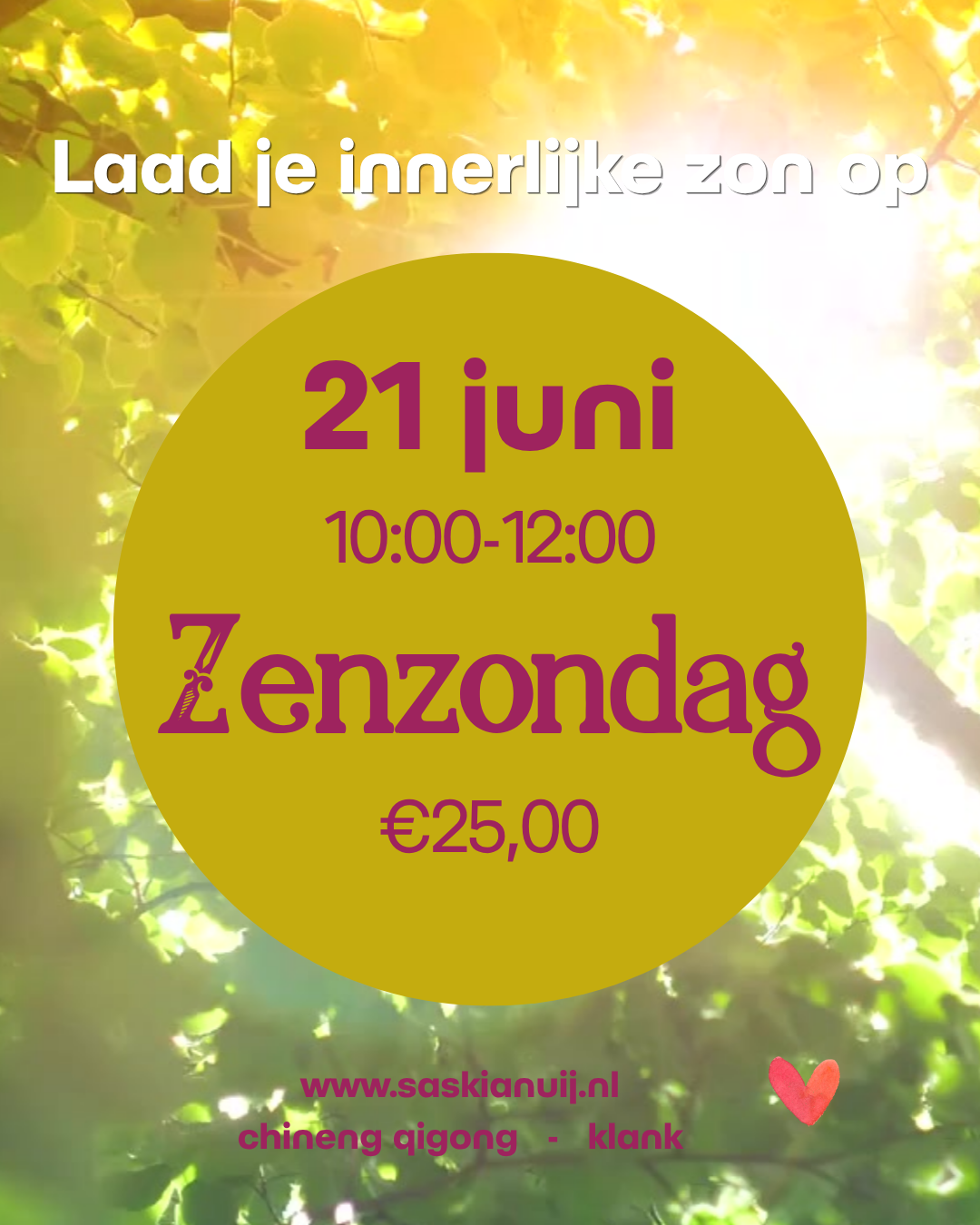 Poster voor Zenzondag, 21 juni 10:00-12:00, €25,00, met geel-groene achtergrond en rode tekst.