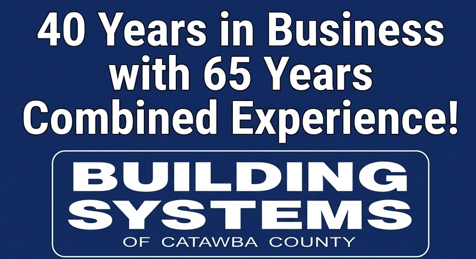 Blue ad reading “40 Years in Business with 65 Years Combined Experience!” for Building Systems of Catawba County