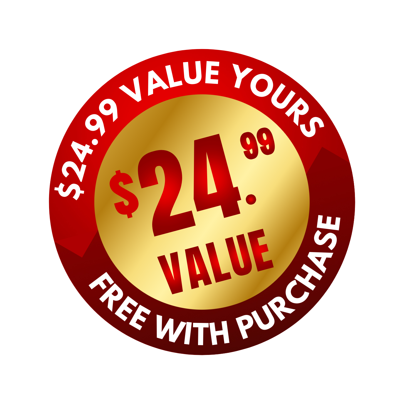 A sticker that says $ 59 value yours free with purchase