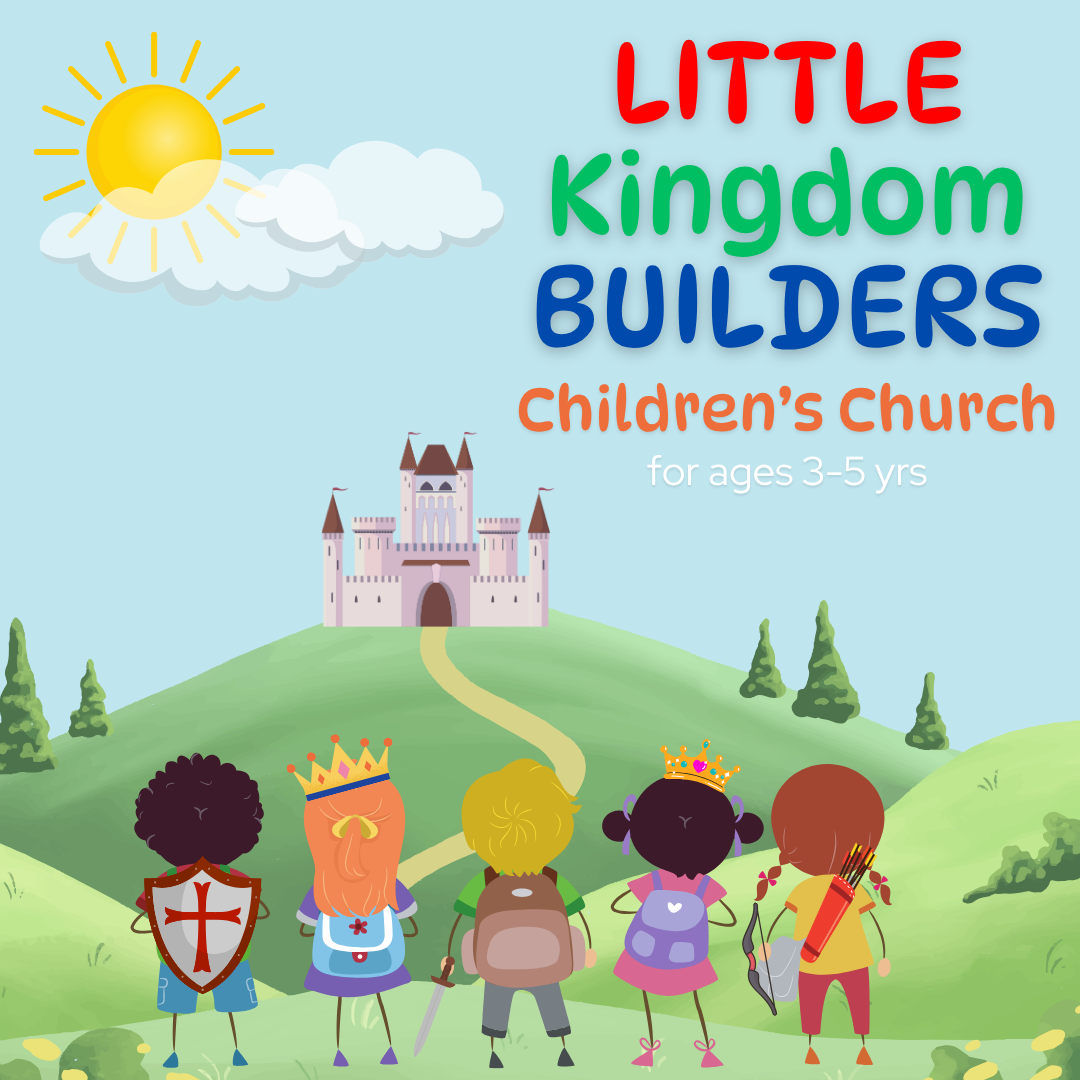 Little Kingdom Builders Children's Church poster with a castle, sun, clouds, and children walking toward it