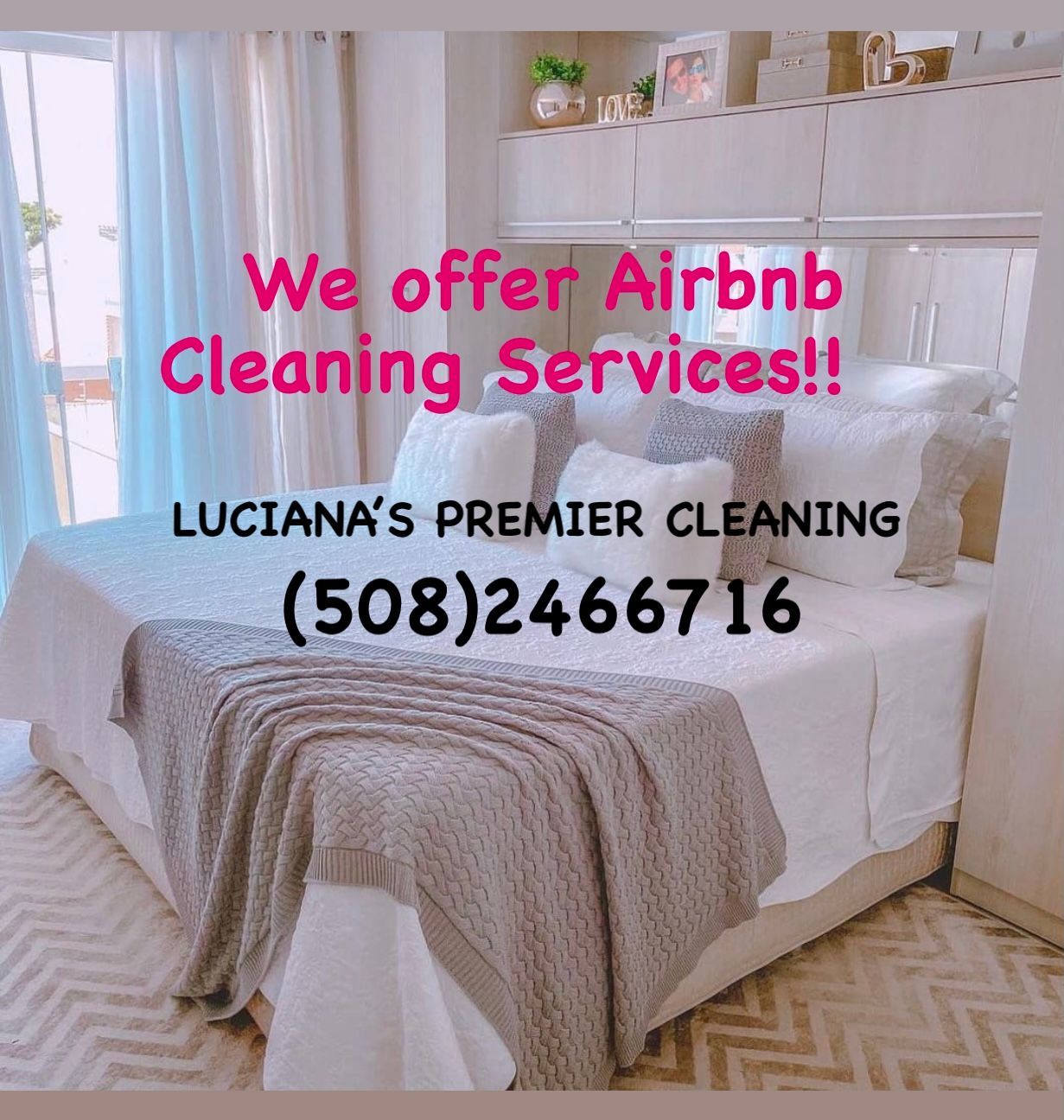 Airbnb cleaning service ad over a bright bedroom with bed, white decor, and contact number 508-246-6716