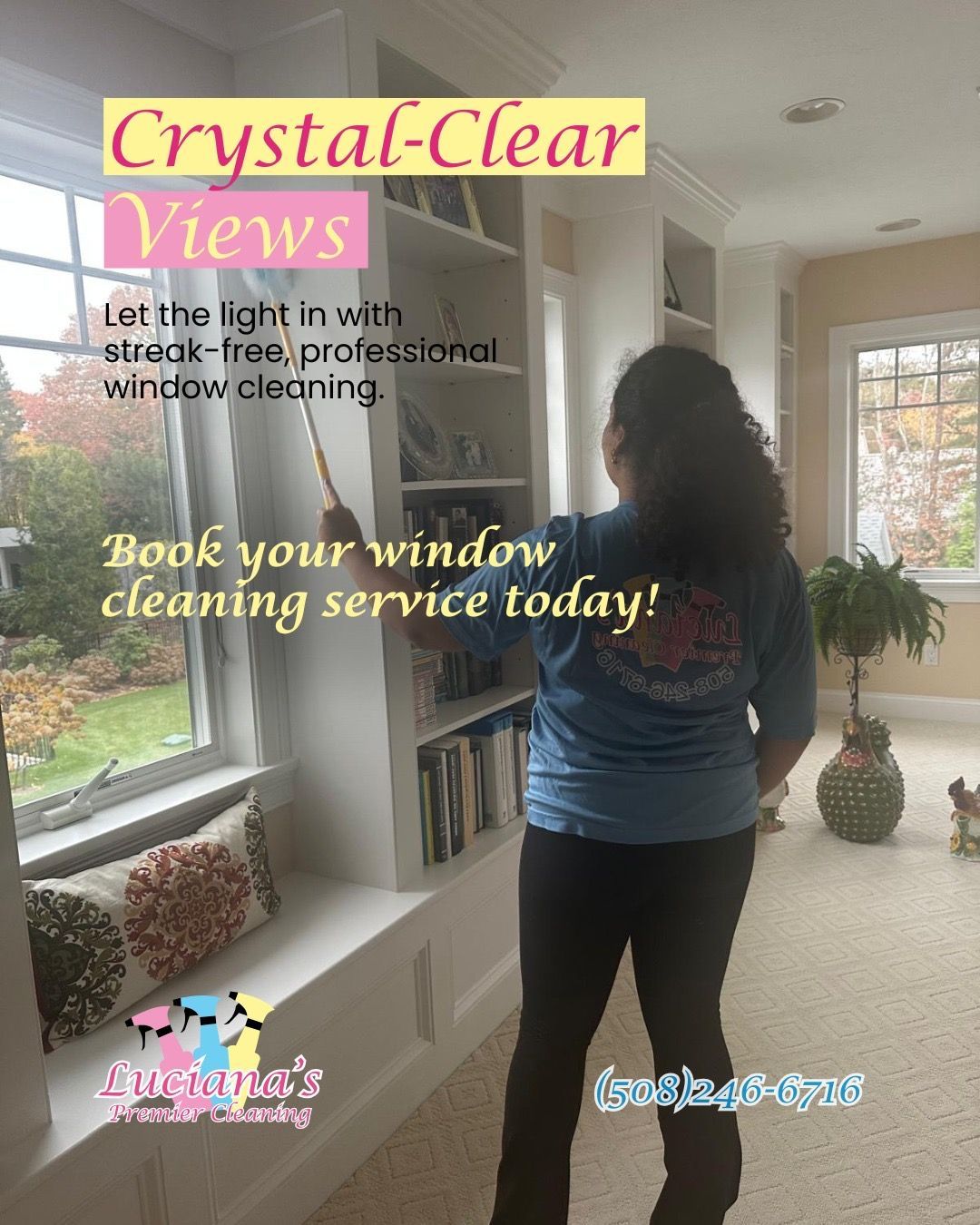 Window-cleaning ad: woman in denim jeans cleans a bright living room window, with “Crystal-Clear Views” text.