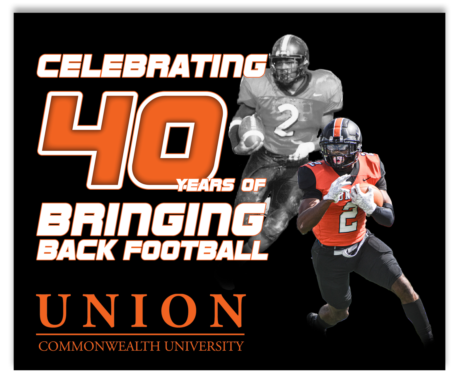 Two Union Commonwealth University football players standing with footballs, accompanied by the text 