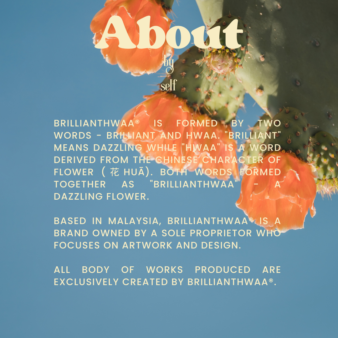 brillianthwaa® adopts the identity theme as a way of expression in the body of works. Exploring and embracing the growth between the bridge of self and emotions.