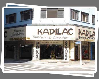 Fachada da Loja Kadilac Tapeçaria e Acessórios