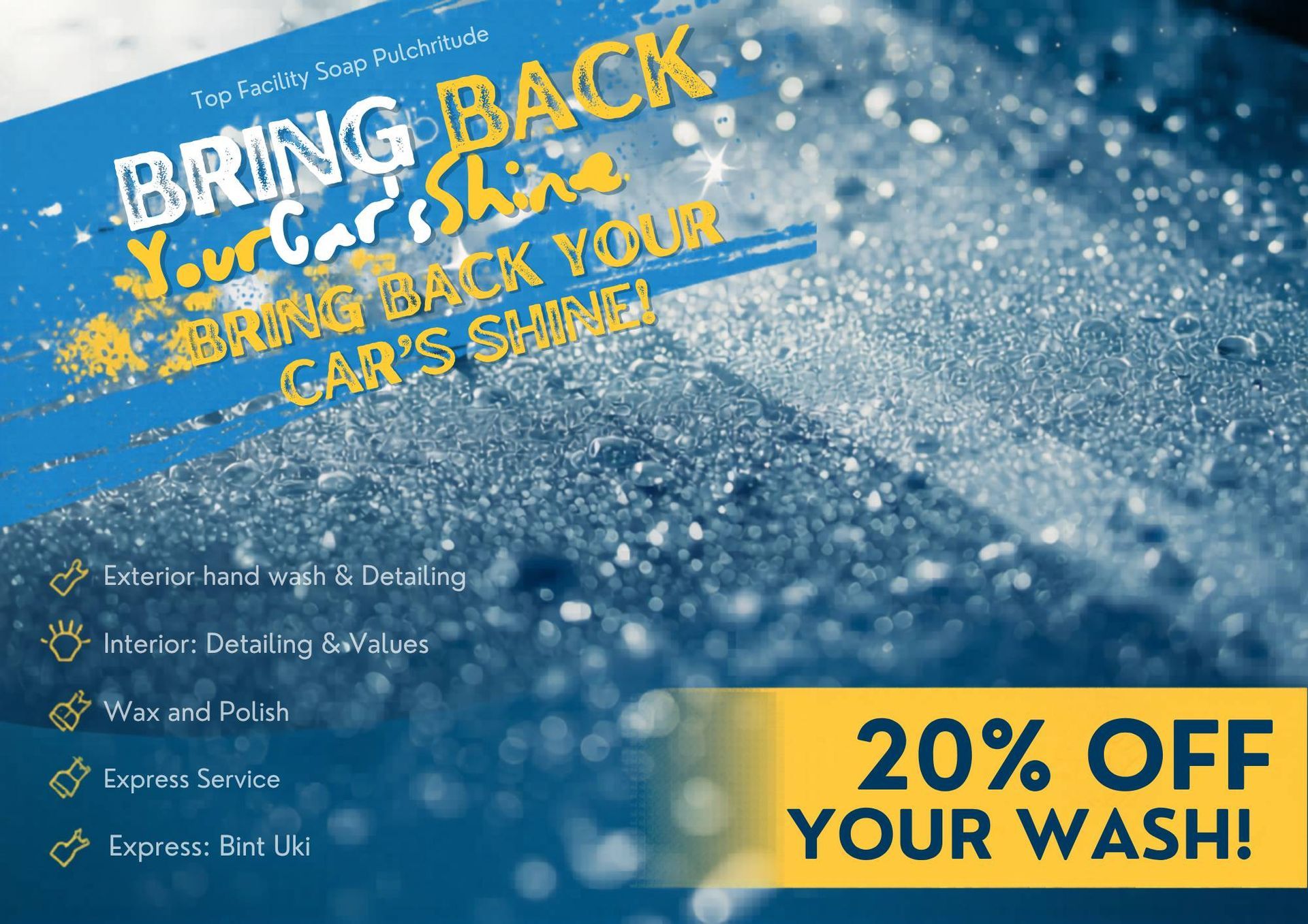 Car wash promo with blue splashing water and yellow text: “20% off your wash!”