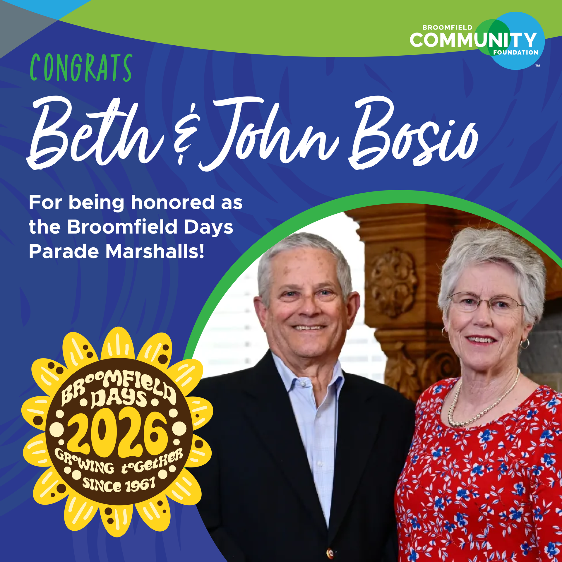 Congrats Beth and John Bosio for being honored as the 2026 Broomfield Days Parade Marshals