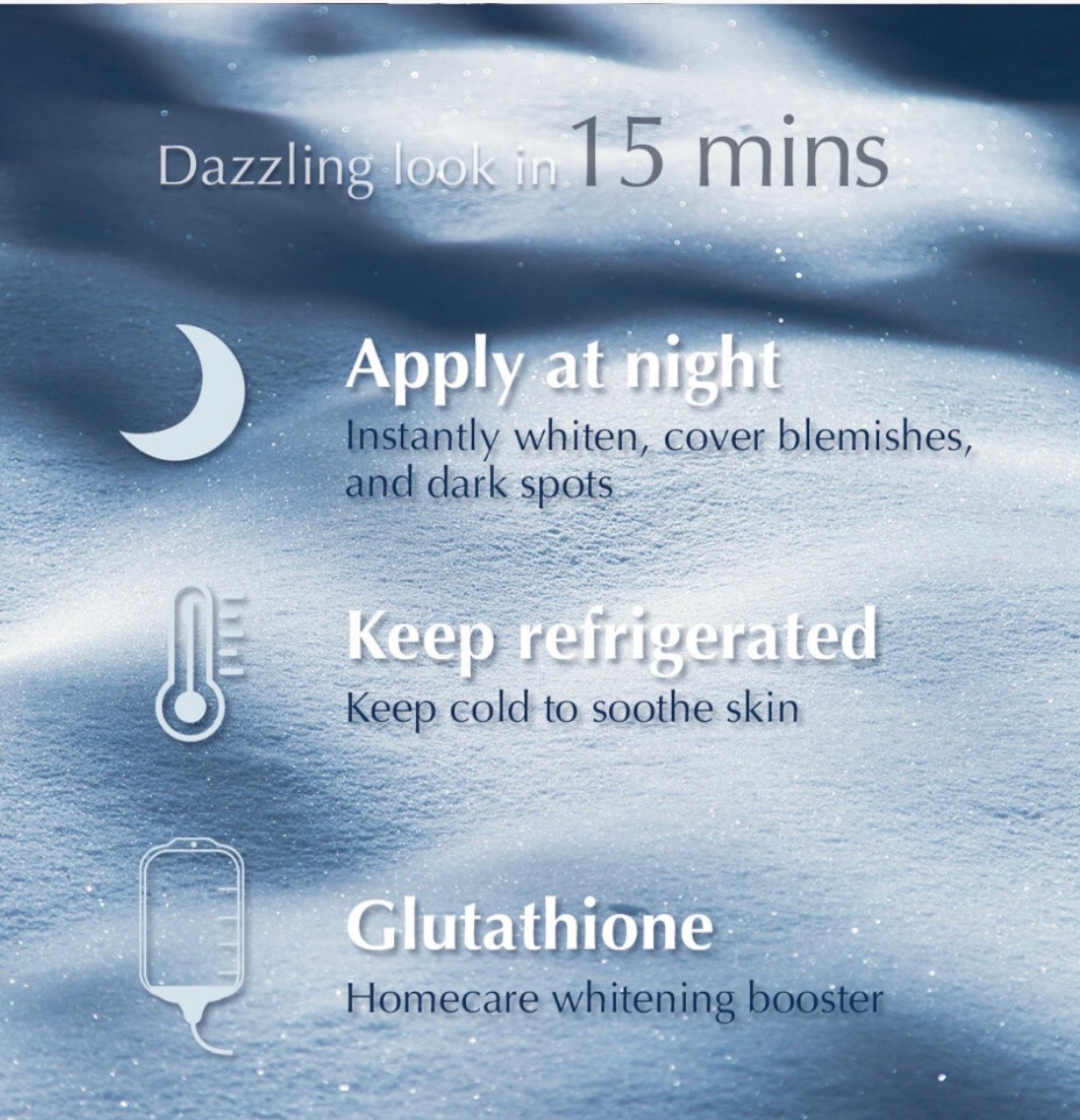 Blue skincare ad: “Dazzling look in 15 mins,” with night use, refrigerated, and glutathione claims.