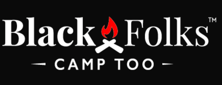 Black Folks Camp Too
