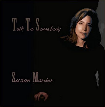Talk To Somebody - Susan Marder