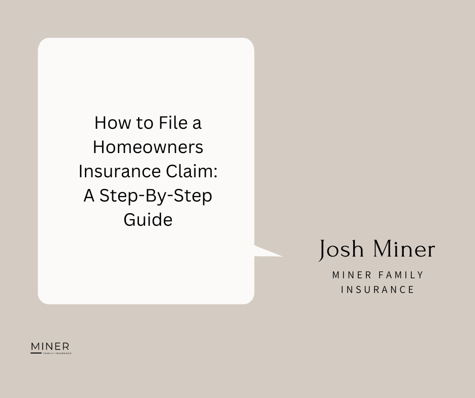 How to File a Homeowners Insurance Claim