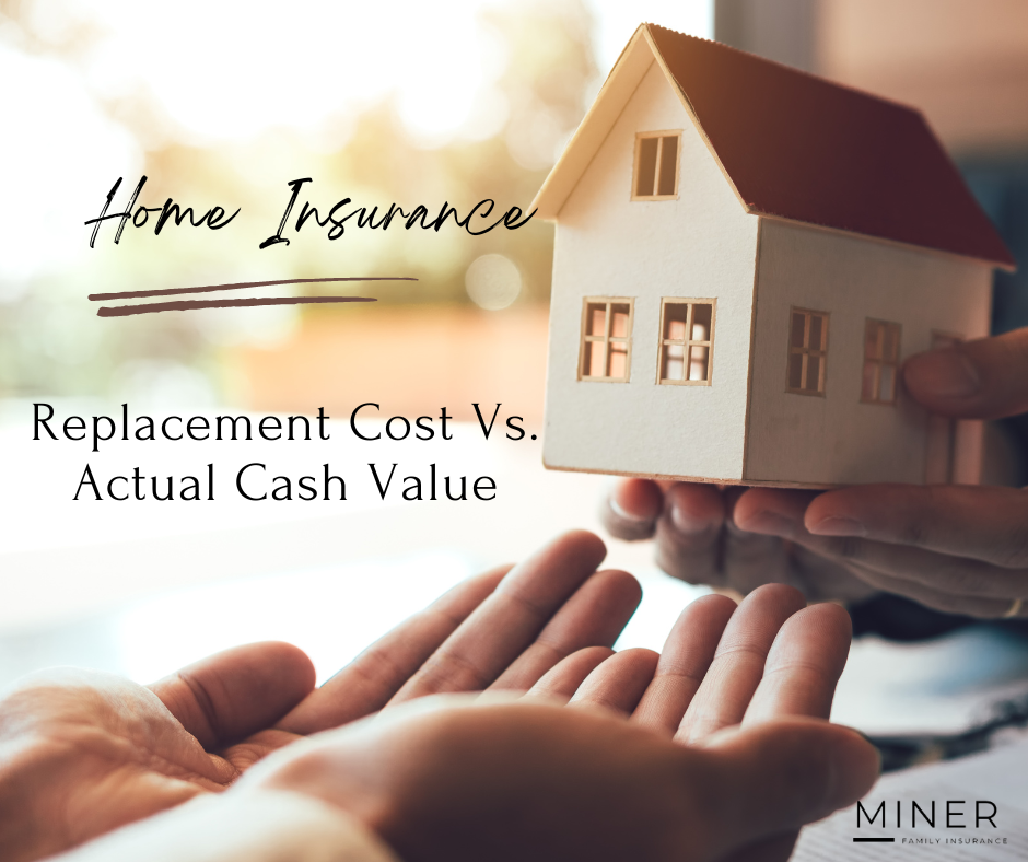 Home insurance graphic with house in hands and text “Replacement Cost vs. Actual Cash Value”
