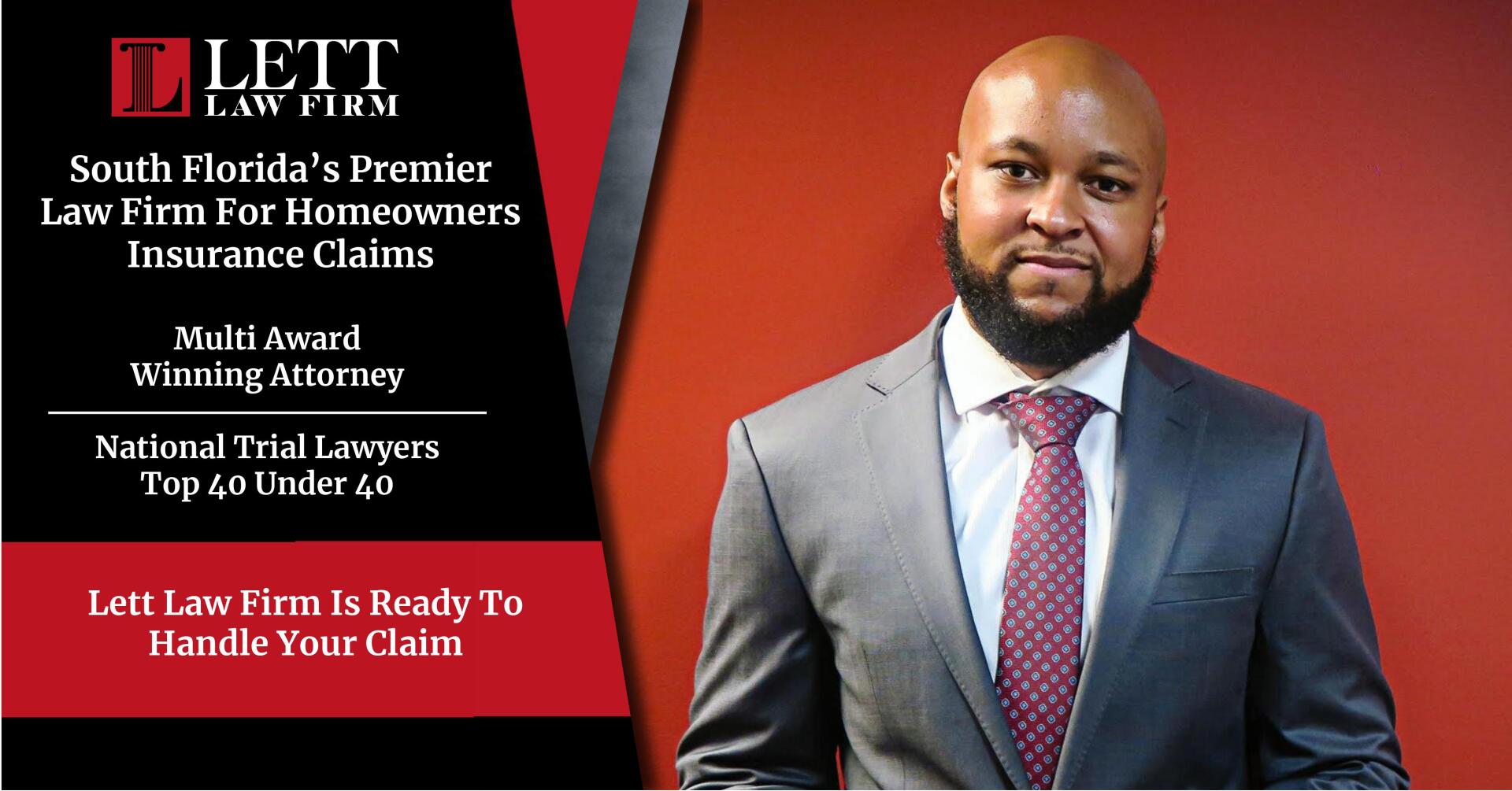 Miami Homeowners Insurance Lawyer - Lett Law Firm Is Ready To Handle Your Claim