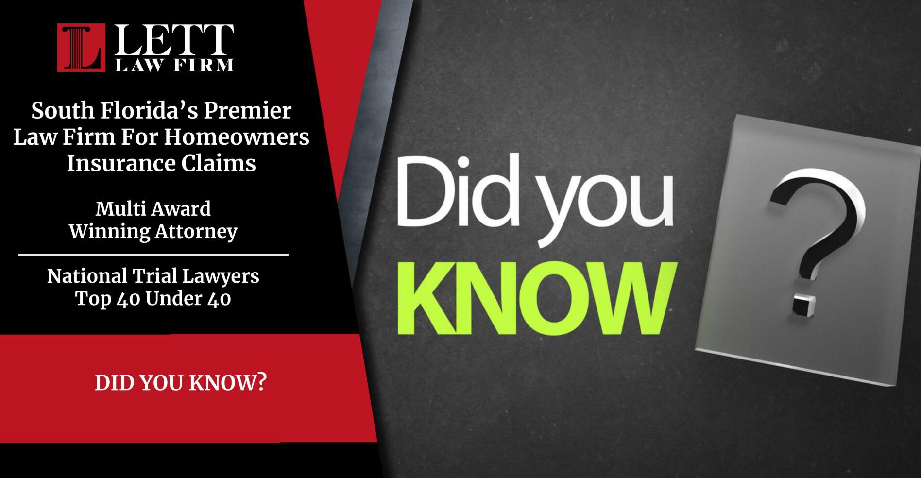 Miami Homeowners Insurance Lawyer - Did Your Know?