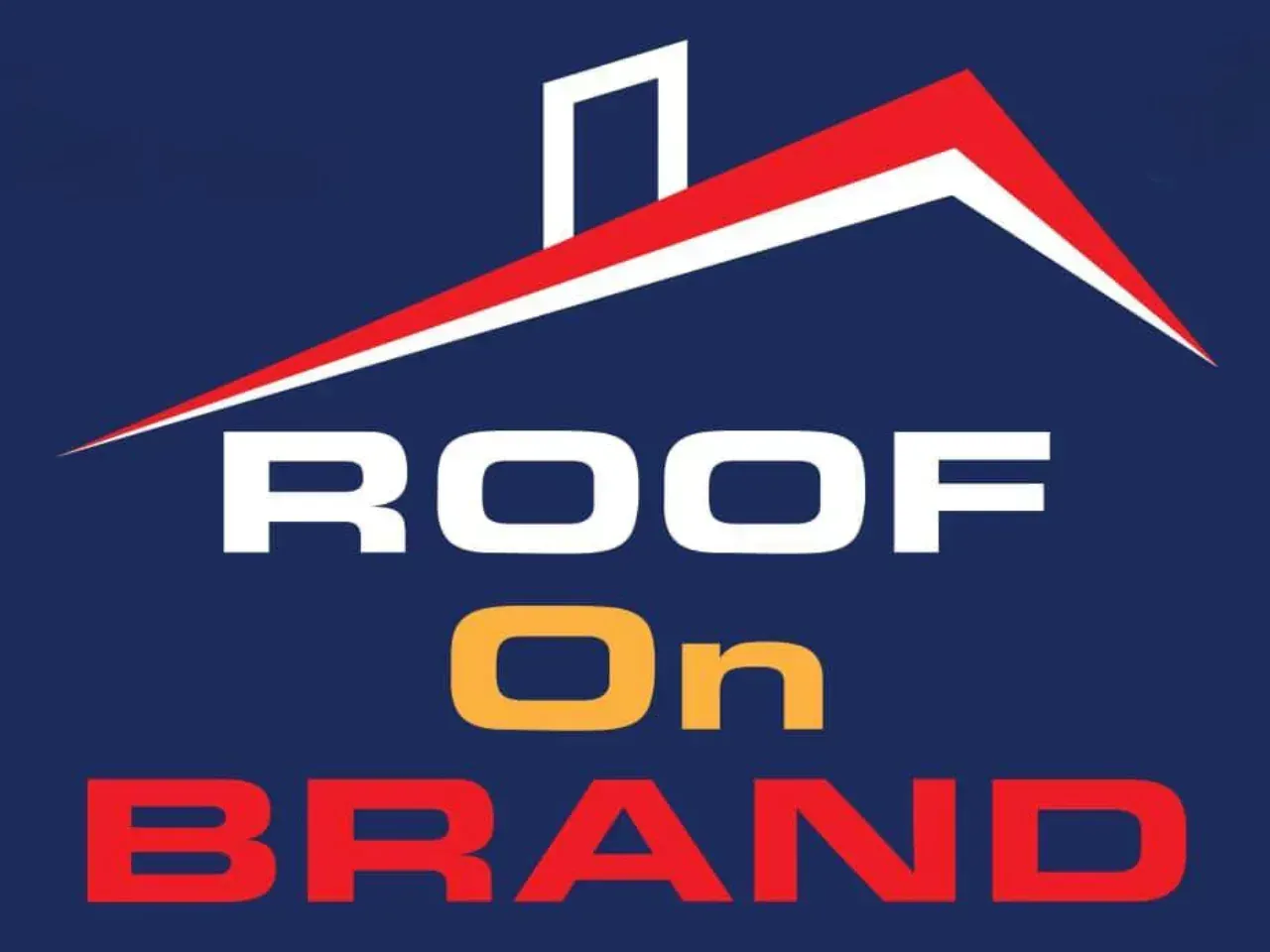 Roof on brand sign residential and commercial roofing solutions in Bakersfield, CA