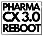 Black-and-white poster reading “PHARMA CX 3.0 REBOOT” in bold block letters.