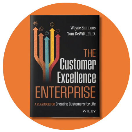 Book cover of “The Customer Excellence Enterprise” by Wayne Simmons and Tom DeVitt, on an orange background