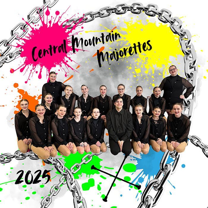 Central Mountain Majorettes team photo with colorful paint splashes and chain border; group of teens in black uniforms holding batons. 2025.