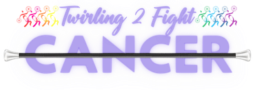 Purple text reads "Twirling 2 Fight Cancer" with a baton and colorful stick figure silhouettes.
