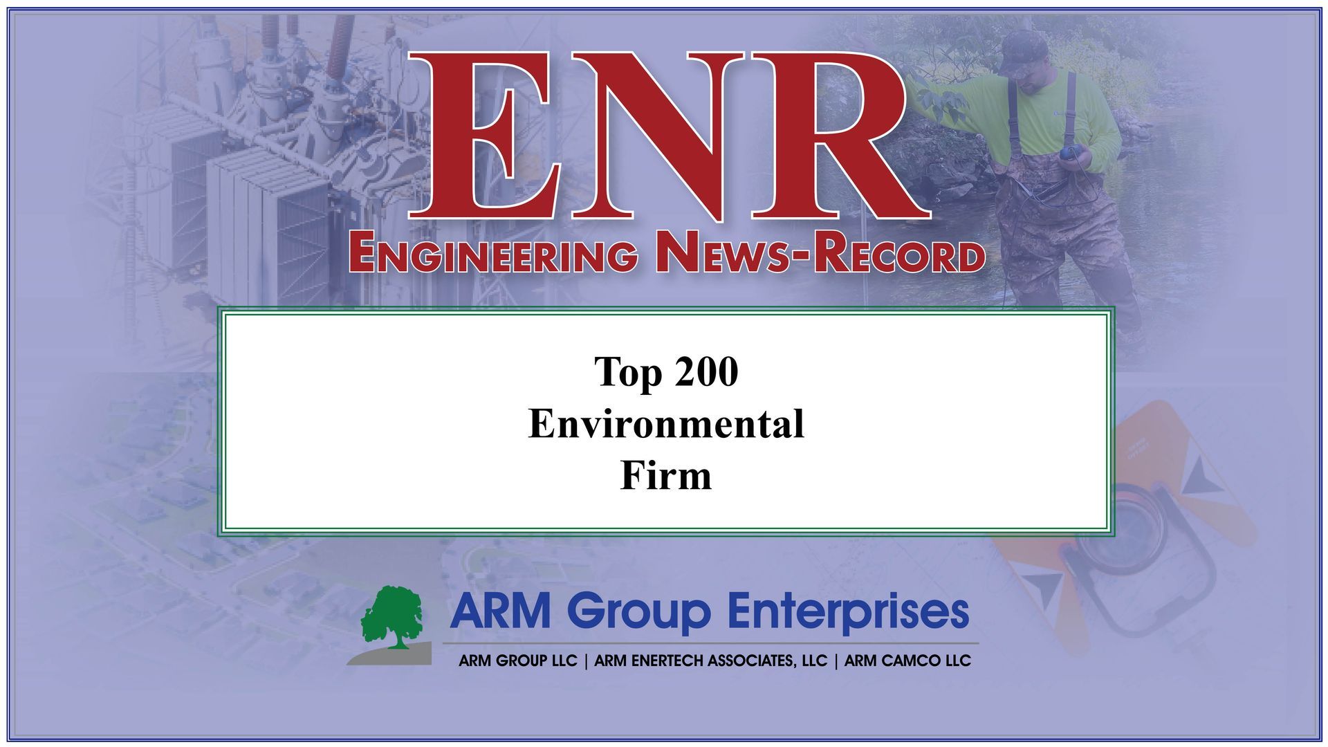 ARM Group Named to ENR’s Top 200 Environmental Firms