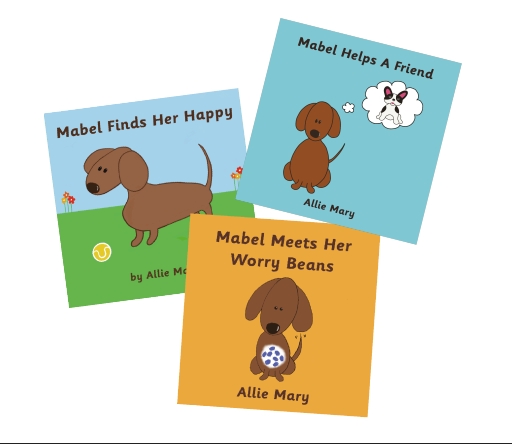 Three children 's books about a dachshund called mabel finds her happy and mabel meets her worry beans