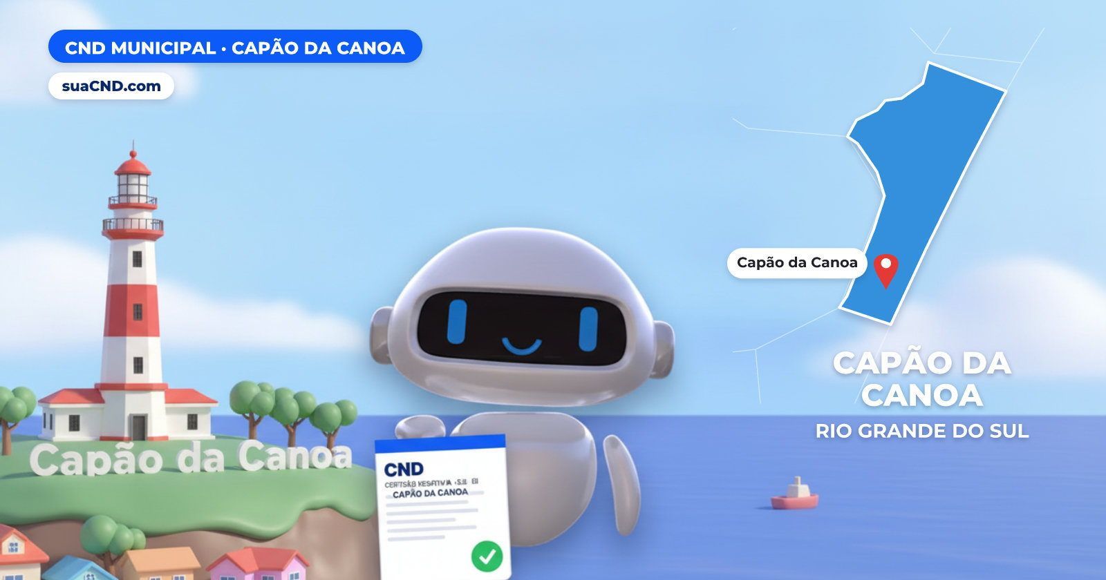 Mascote da suaCND segurando a CND Municipal de Capão da Canoa, com o mapa de Capão da Canoa e Farol e letreiro turístico da P