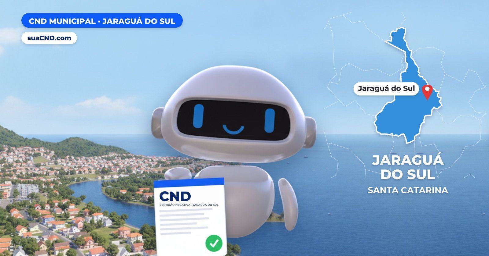 Mascote da suaCND segurando a CND Municipal de Jaraguá do Sul, com o mapa de Jaraguá do Sul e Vista de Jaraguá do Sul a parti