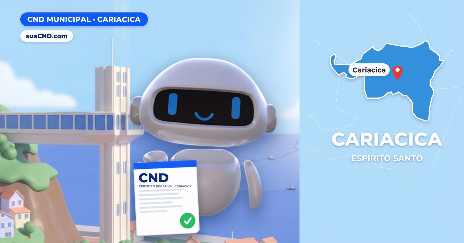 Mascote da suaCND segurando a CND Municipal de Cariacica, com o mapa de Cariacica e Palácio Municipal de Cariacica, sede da p