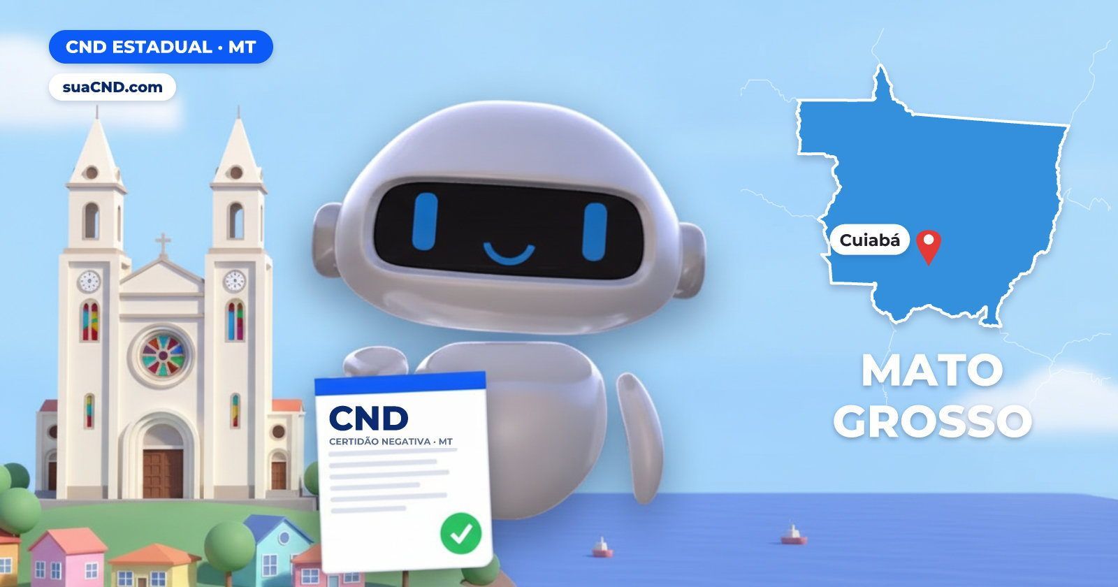 Mascote da suaCND segurando a CND Estadual, com o mapa de Mato Grosso e Catedral Basílica do Senhor Bom Jesus, em Cuiabá ao f