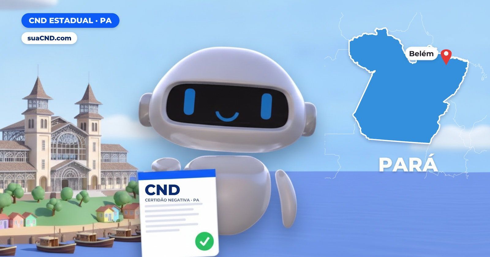 Mascote da suaCND segurando a CND Estadual, com o mapa do Pará e Mercado Ver-o-Peso, em Belém (PA) ao fundo
