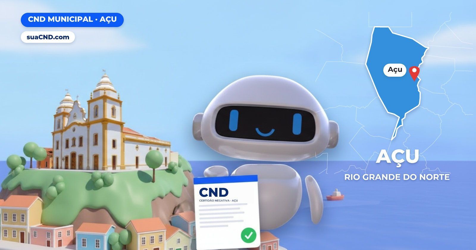 Mascote da suaCND segurando a CND Municipal de Açu, com o mapa de Açu e Igreja Matriz de São João Batista, no centro históric