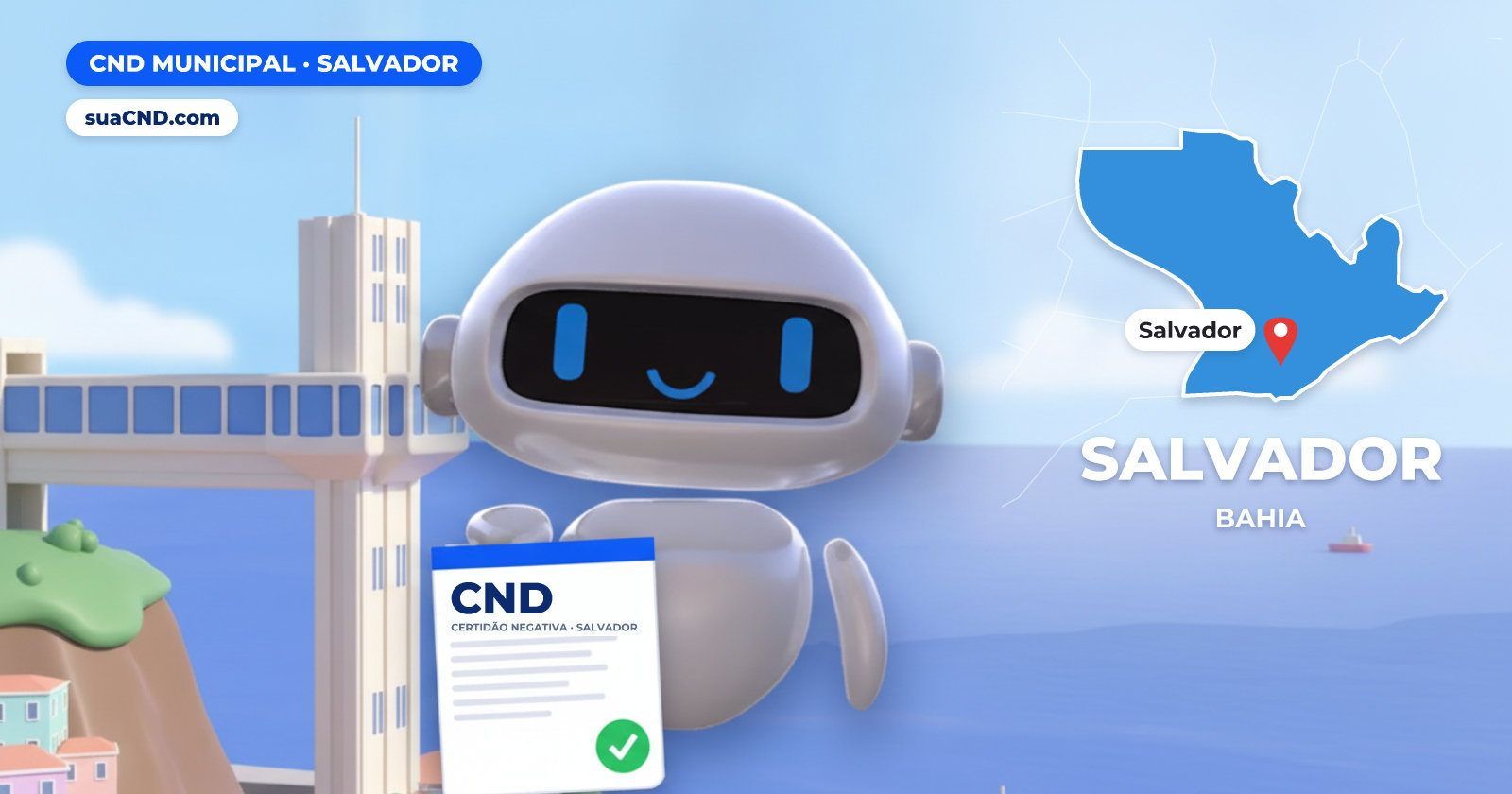 Mascote da suaCND segurando a CND Municipal de Salvador, com o mapa de Salvador e Elevador Lacerda, em Salvador ao fundo