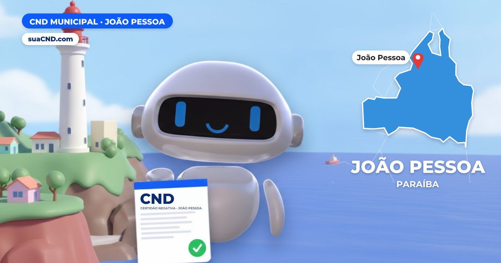 Mascote da suaCND segurando a CND Municipal de João Pessoa, com o mapa de João Pessoa e Farol do Cabo Branco, em João Pessoa 