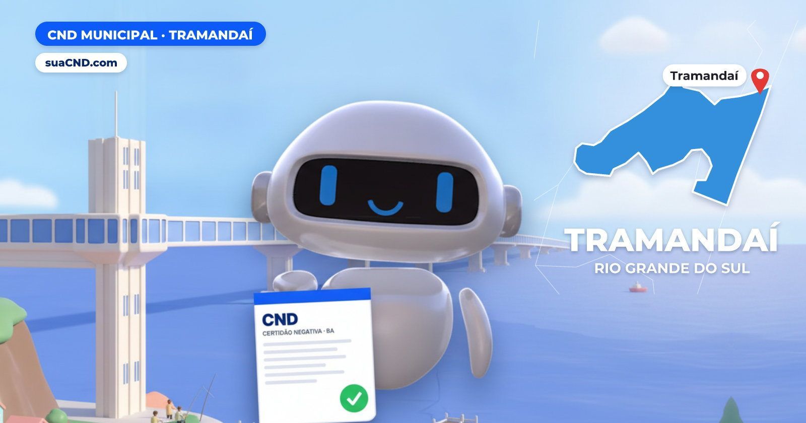 Mascote da suaCND segurando a CND Municipal de Tramandaí, com o mapa de Tramandaí e Ponte Giuseppe Garibaldi sobre o Rio Tram