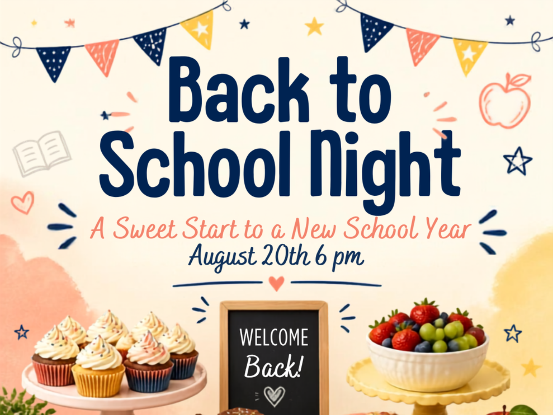 Back to School Night flyer with desserts, fruit, and a “Welcome Back!” chalkboard banner