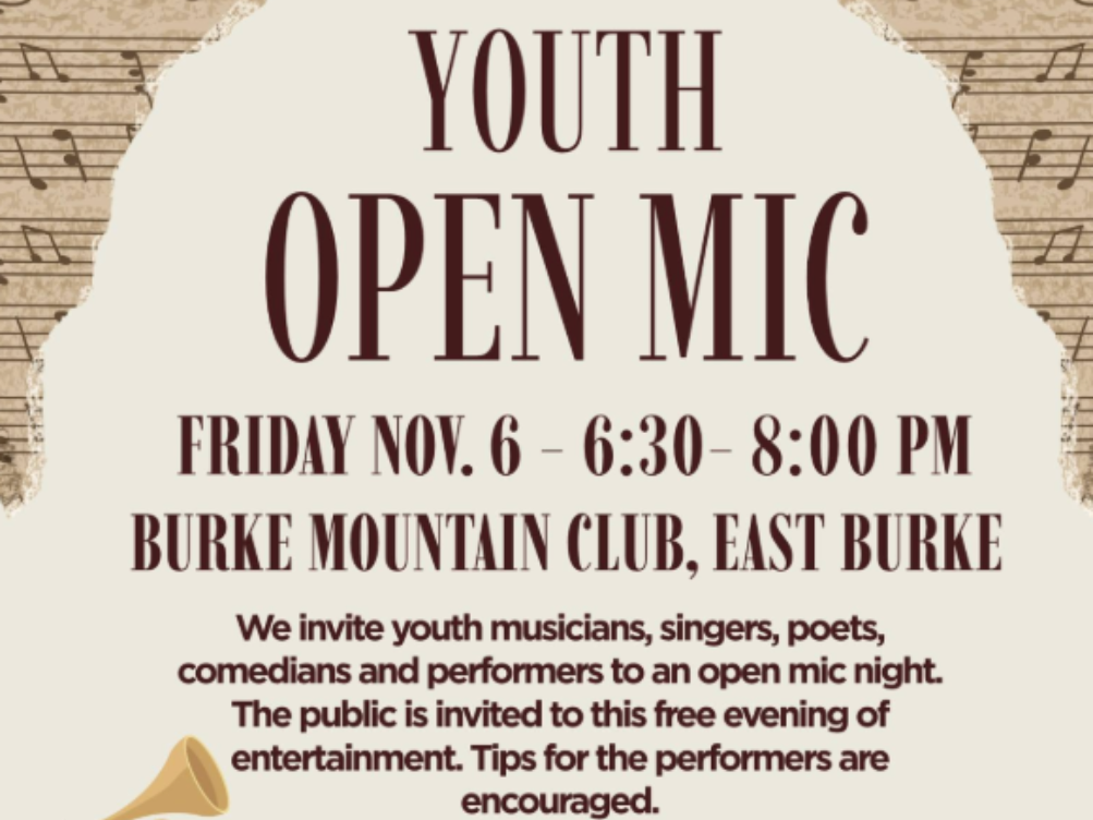 Youth open mic flyer for Friday Nov. 6 at Burke Mountain Club, East Burke, 6:30–8:00 PM.