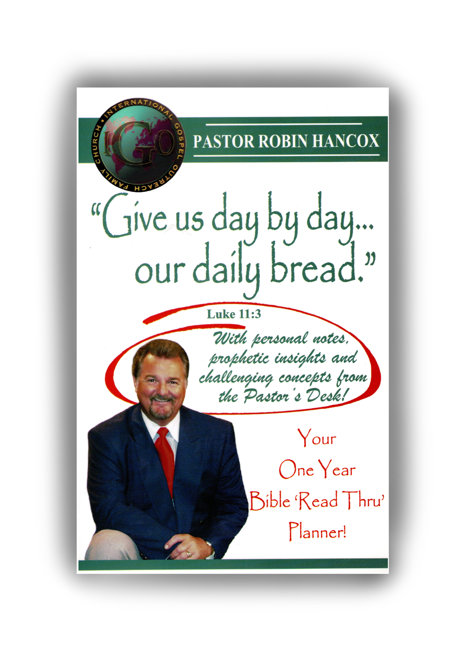 Give Us Day By Day Our Daily Bread - A One-Year Bible Read Thru Planner