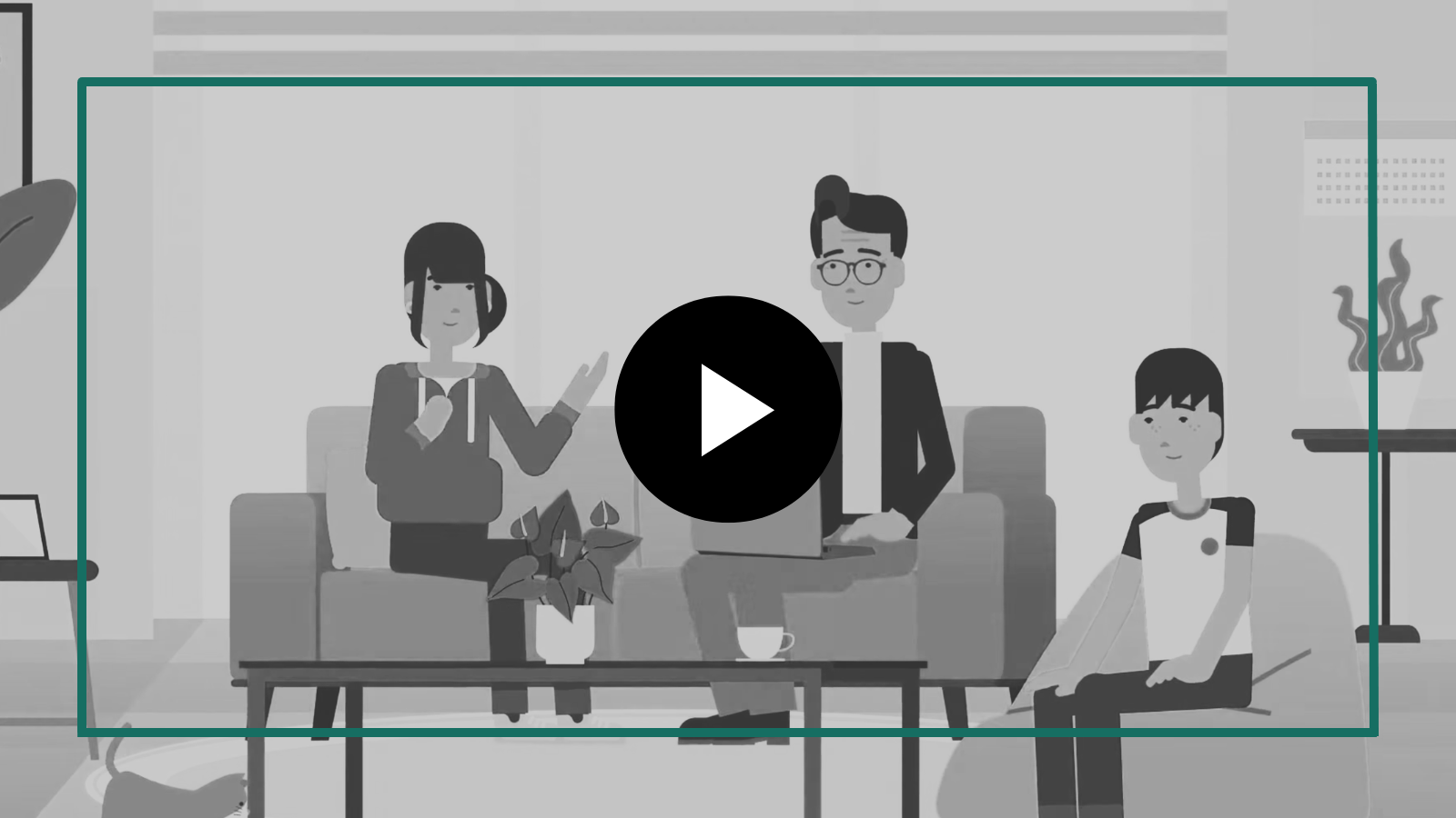Animated family sitting on a couch in a living room, with a play button overlay.