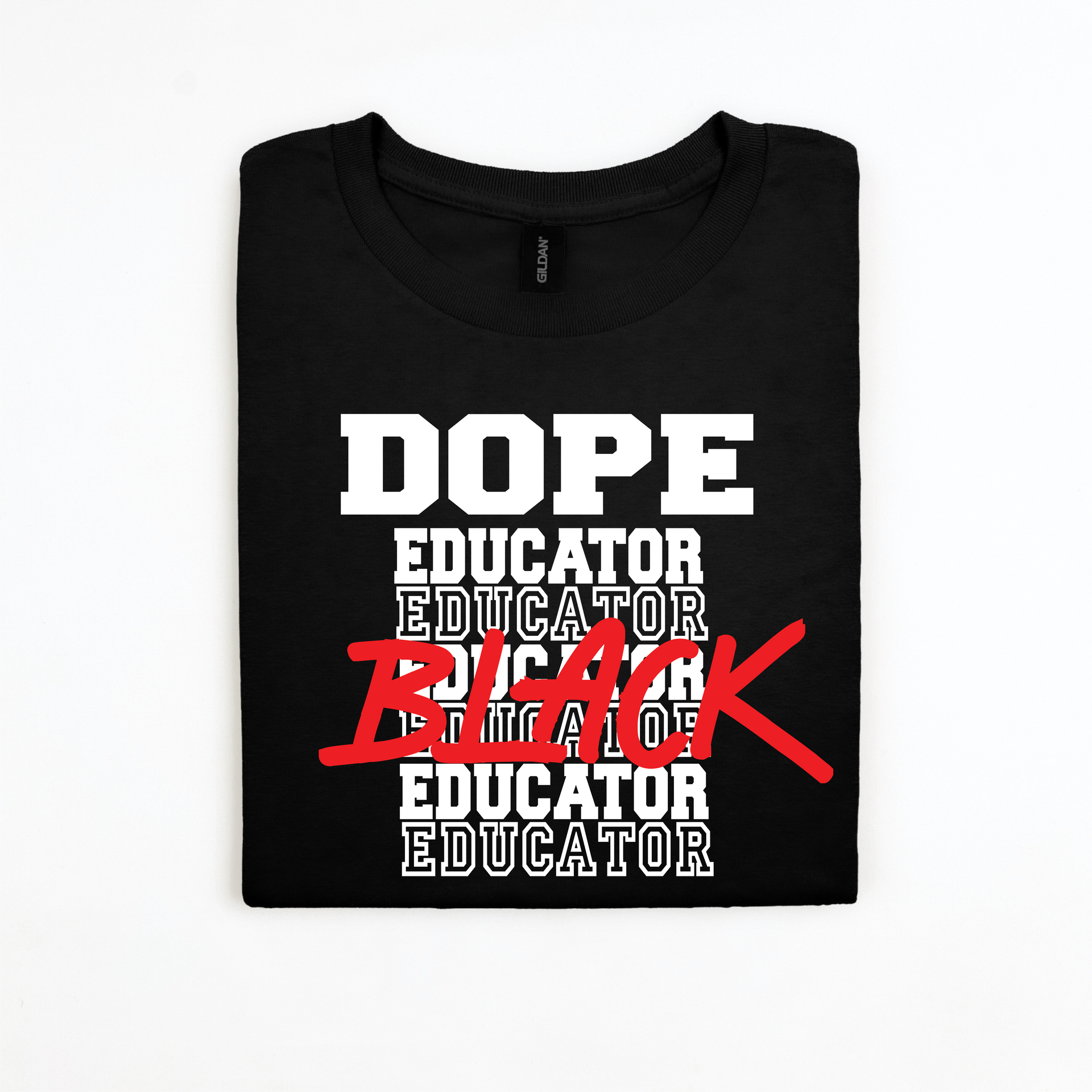 Teacher Shirts - Dope Black Educator