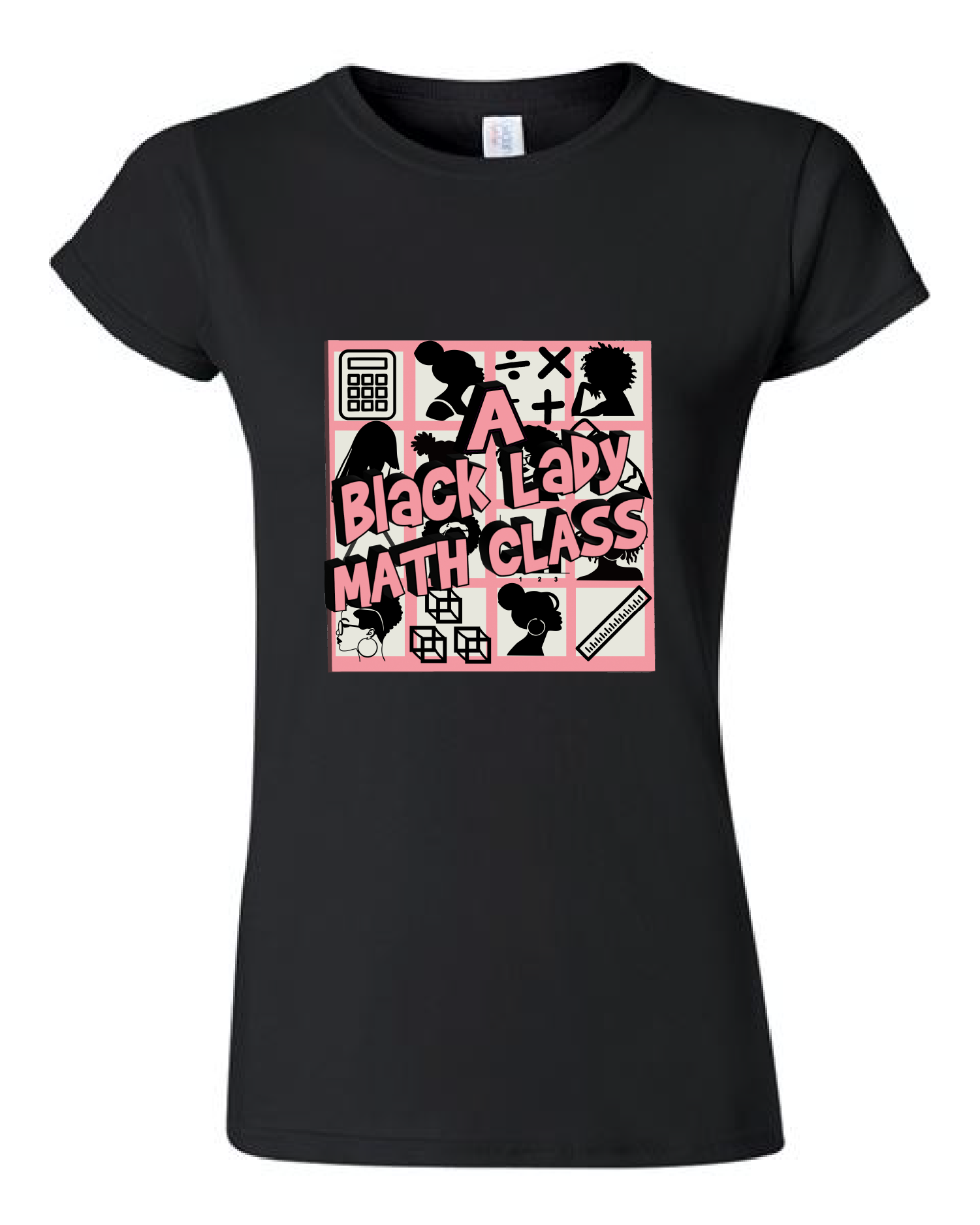 A Black Lady Math Class Tee