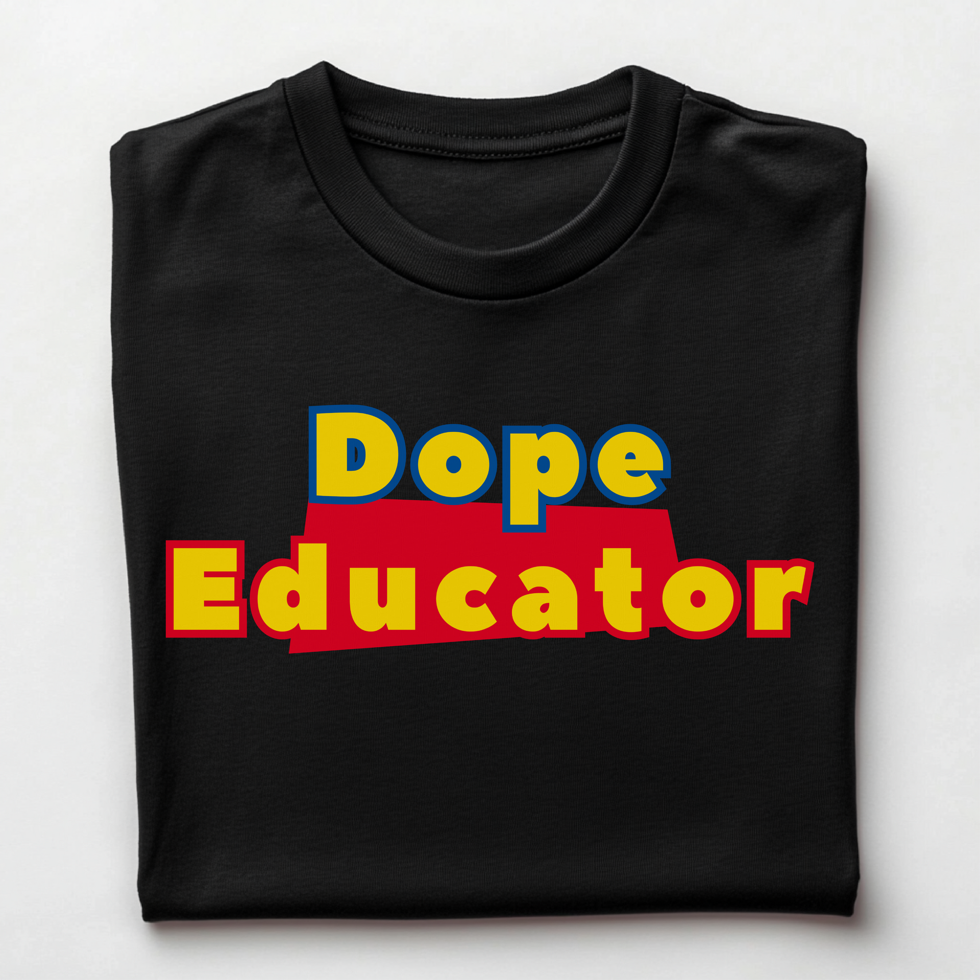 Dope Educator - Toy Story