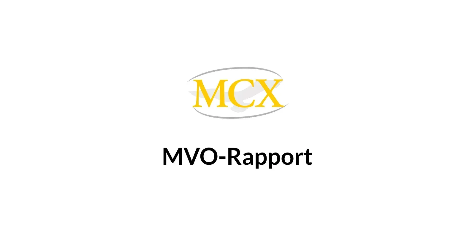 MCX MVO Report 2024 – Honest and Sustainable Business
