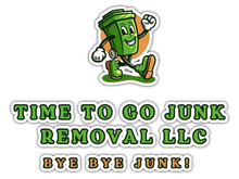 Logo for Time To Go Junk Removal LLC featuring a cheerful green trash bin character walking, with text "BYE BYE JUNK!".