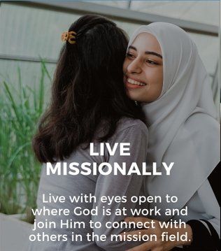 A poster that says live missionally with two women hugging each other