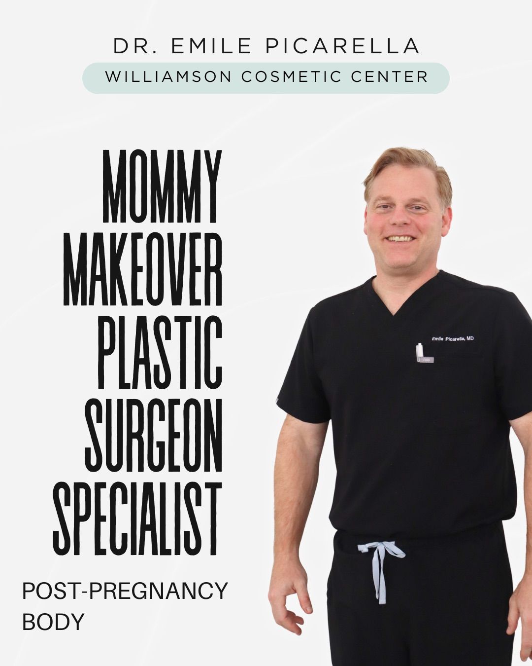 Dr. Emile Picarella, plastic surgeon, next to text: 